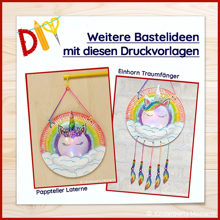 Pappteller Laternen und Traumfänger als weitere Bastelideen mit der PDF Einhorn Vorlage Pappteller-Laterne und Einhorn-Traumfänger mit Regenbogen, Wolken und Federn als Bastelideen