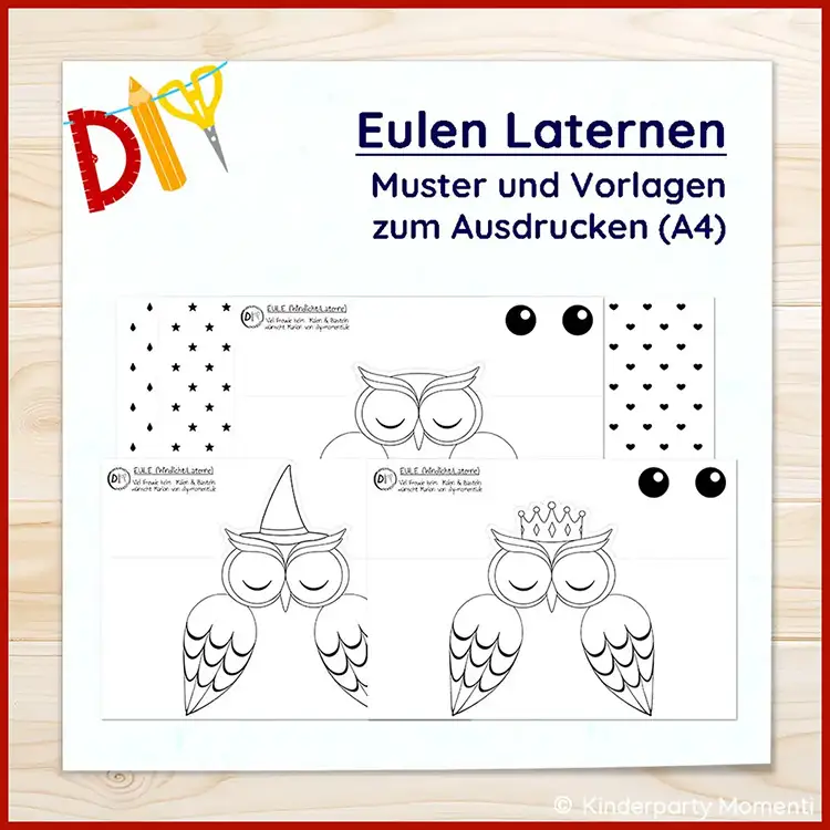 Ausdruckbare Vorlagen zum Basteln von Eulenlaternen mit verschiedenen Kopfbedeckungen und Mustern auf hellem Holzuntergrund.