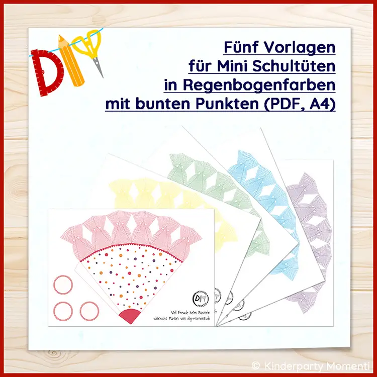 Fünf Vorlagen für gepunktete Mini-Schultüten in Regenbogenfarben zum Ausdrucken als PDF im A4-Format mit ausgeschnittenen Mustern und Kreisen auf hellem Holztisch